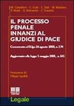 Il processo penale innanzi al giudice di pace