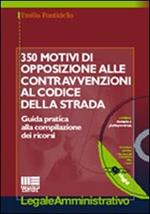 Trecentocinquanta motivi di opposizione alle contravvenzioni al codice della strada