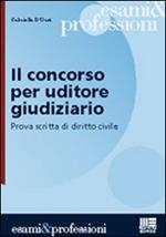 Il concorso per uditore giudiziario. Prova scritta di diritto civile