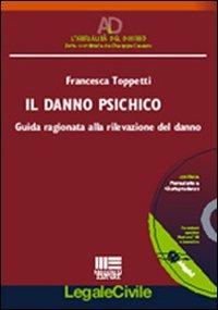 Il danno psichico. Con CD-ROM - Francesca Toppetti - copertina