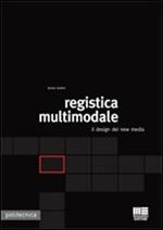 Registica multimodale. Il design dei new media