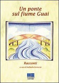 Un ponte sul fiume Guai - copertina