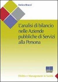 L' analisi di bilancio nelle aziende pubbliche di servizi alla persona - Enrico Bracci - copertina