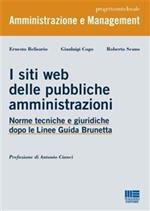 I siti web delle pubbliche amministrazioni. Norme tecniche e giuridiche dopo le Linee Guida Brunetta