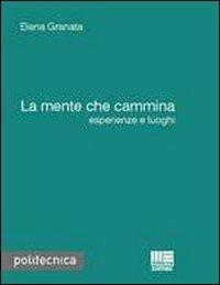 La mente che cammina - Elena Granata - copertina