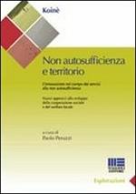 Non autosufficienza e territorio. L'innovazione nel campo dei servizi alla non autosufficienza