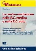 La contro-mediazione nella R.C. medica e nella R.C. auto