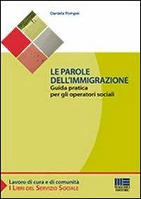 Le parole dell'immigrazione - Daniela Pompei - copertina