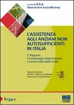 L' assistenza agli anziani non autosufficienti in Italia. Terzo rapporto promosso dall'IRCCS