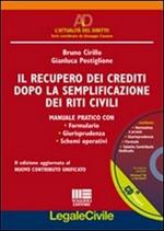 Il recupero dei crediti dopo la semplificazione dei riti civili. Con CD-ROM