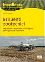 Effluenti zootecnici. Impiantistica e soluzioni tecnologiche per la gestione sostenibile