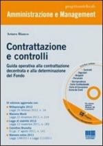 Contrattazione e controlli dopo le manovre estive 2011. Il decreto correttivo della legge Brunetta e la legge di stabilità 2012. Con CD-ROM