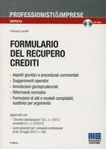 Formulario del recupero crediti. Con CD-ROM