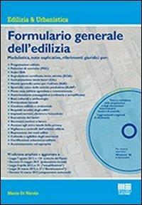 Formulario generale dell'edilizia. Con CD-ROM - Mario Di Nicola - copertina