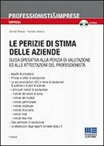 Le perizie di stima nelle aziende. Con CD-ROM