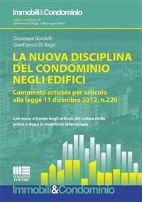 La nuova disciplina del condominio negli edifici - Giuseppe Bordolli,Gianfranco Di Rago - ebook