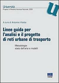 Linee guida per l'analisi e il progetto di reti urbane di trasporto. Metodologie: stato dell'arte e modelli - copertina