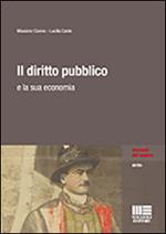 Il diritto pubblico e la sua economia. Con aggiornamento online