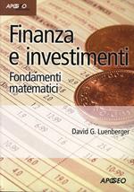 Finanza e investimenti. Fondamenti matematici