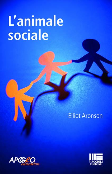 L' animale sociale - Elliot Aronson - copertina