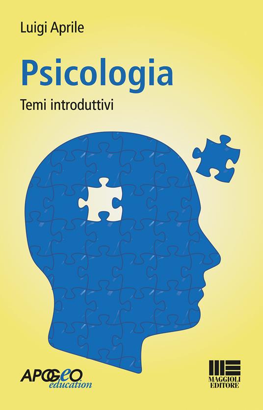 Psicologia. Temi introduttivi - Luigi Aprile - copertina