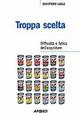 Troppa scelta