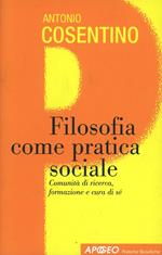 Filosofia come pratica sociale