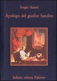 Apologo del giudice bandito - Sergio Atzeni - copertina