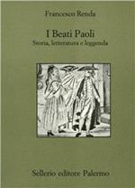 I beati Paoli. Storia, letteratura e leggenda