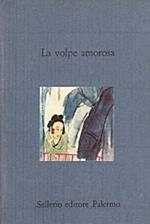 La volpe amorosa. Novelle cinesi