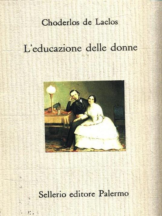 L' educazione delle donne - Pierre Choderlos de Laclos - 3