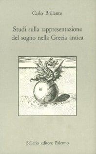 La rappresentazione del sogno nella Grecia antica - Carlo Brillante - copertina