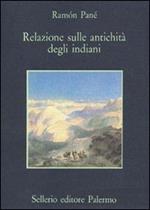 Relazione sulle antichità degli indiani