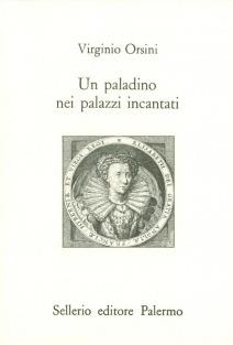 Un paladino nei palazzi incantati - Virginio Orsini - copertina