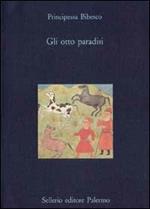 Gli otto paradisi