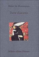 Dame d'autunno e altri scritti