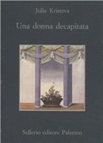 Una donna decapitata