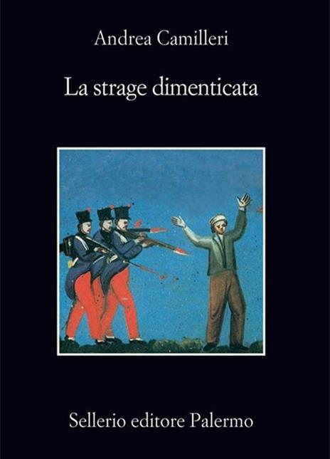 La strage dimenticata - Andrea Camilleri - 3