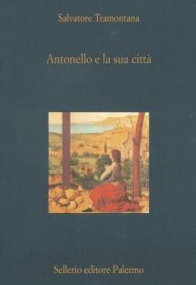 Antonello e la sua città - Salvatore Tramontana - copertina