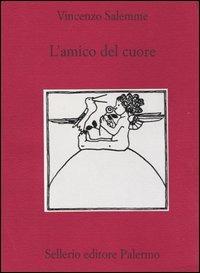 L' amico del cuore - Vincenzo Salemme - copertina