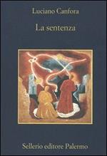 La sentenza. Concetto Marchesi e Giovanni Gentile