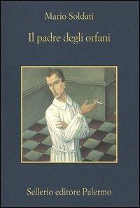 Il padre degli orfani - Mario Soldati - copertina