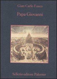 Papa Giovanni - Gian Carlo Fusco - copertina