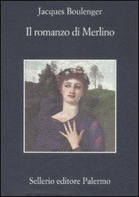 Il romanzo di Merlino - Jacques Boulenger - copertina