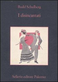 I disincantati - Budd Schulberg - copertina