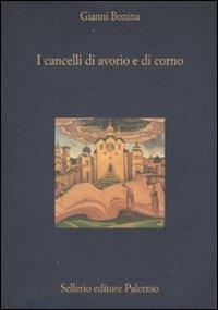 I cancelli di avorio e di corno - Gianni Bonina - copertina