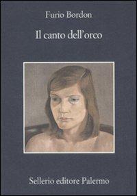 Il canto dell'orco - Furio Bordon - copertina