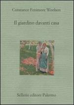 Il giardino davanti casa