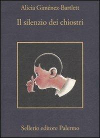 Il silenzio dei chiostri - Alicia Giménez-Bartlett - copertina