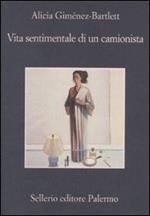 Vita sentimentale di un camionista